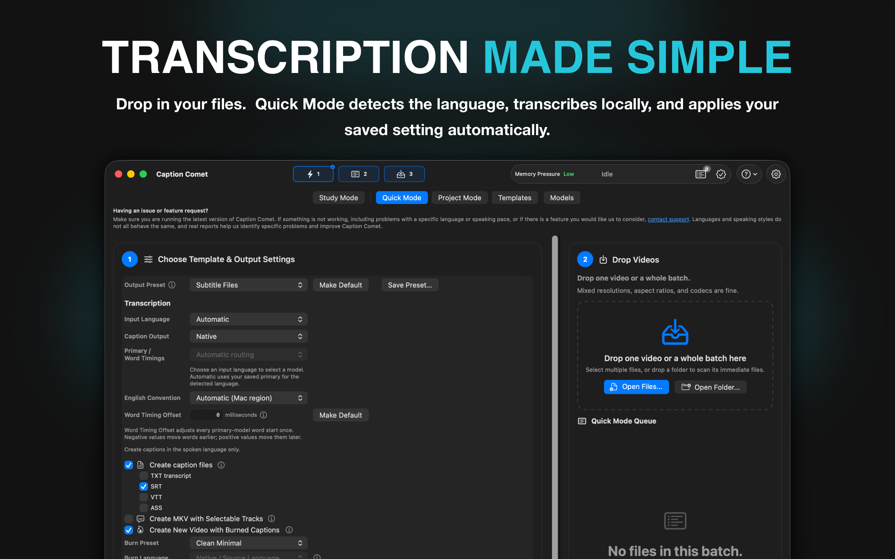 Caption Comet Quick Mode for automatic local batch transcription and export